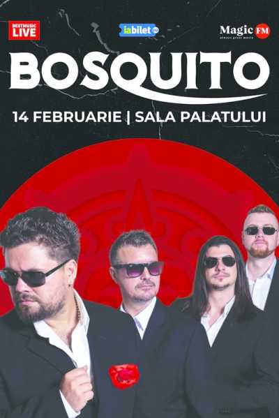 Poster eveniment Bosquito - Valentine\'s Day