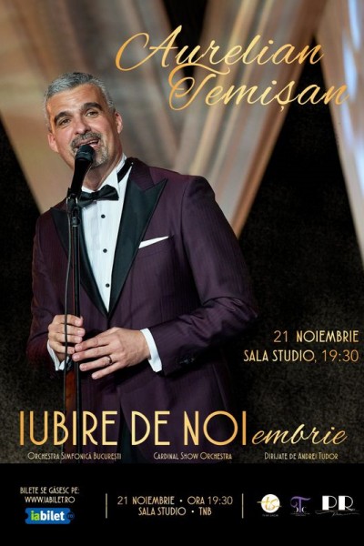 Poster eveniment IUBIRE DE NOIembrie cu Aurelian Temișan