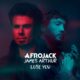 Afrojack & James Arthur - Lose You