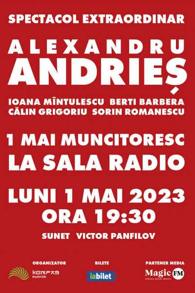 Poster eveniment Alexandru Andrieș - 1 Mai Muncitoresc