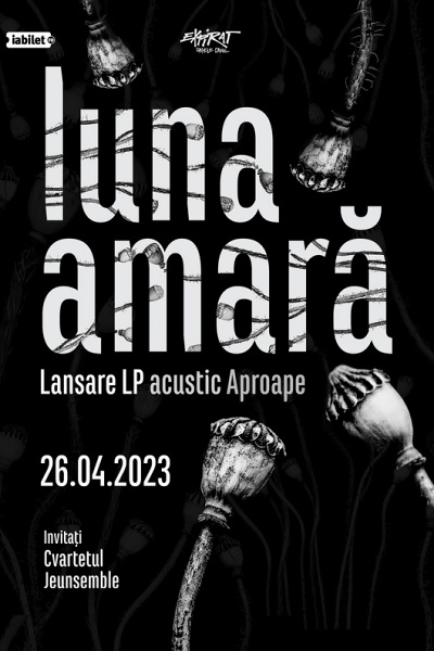 Poster eveniment Luna Amară - lansare album