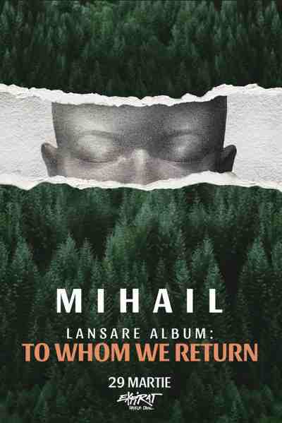 Poster eveniment Mihail - lansare album