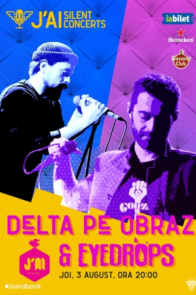 Poster eveniment Delta Pe Obraz & EYEDROPS - Silent Concert