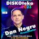 Dan Negru prezintă DISKOteka Festival 2023