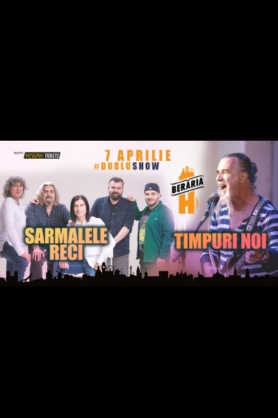 Poster eveniment Sarmalele Reci & Timpuri Noi