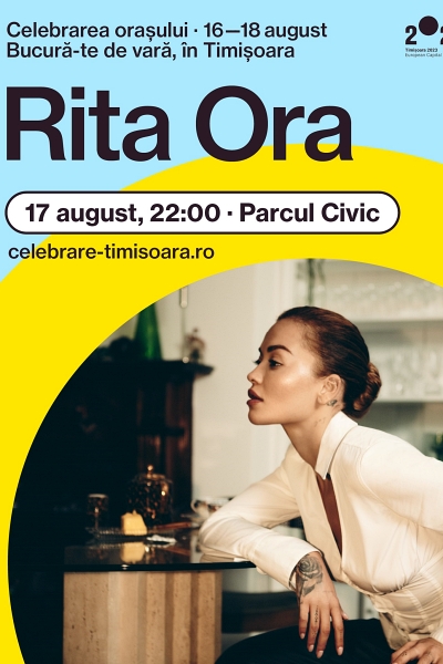 Poster eveniment Celebrarea orașului Timișoara 2024: Rita Ora, Passenger