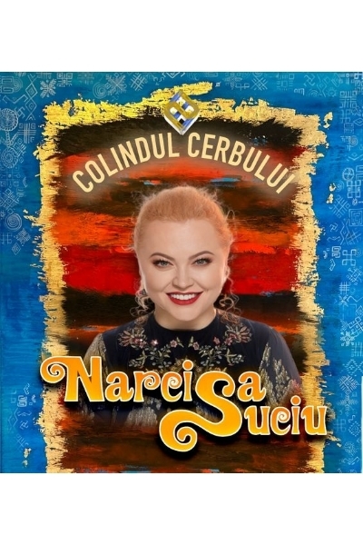 Poster eveniment Narcisa Suciu - Colindul Cerbului