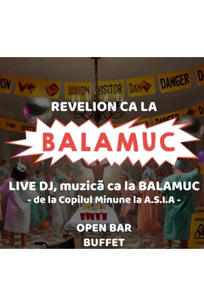 Poster eveniment Balamuc Revelion 2025