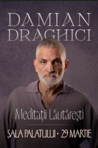 Damian Drăghici: Meditații Lăutărești 2025