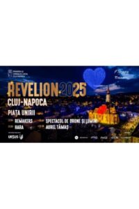 Revelion Cluj-Napoca 2025