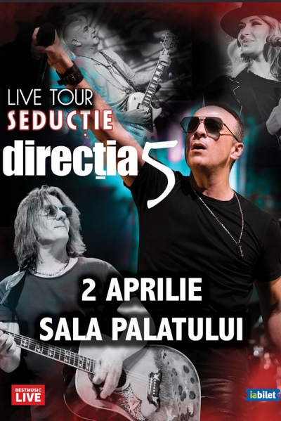 Poster eveniment Direcția 5 - Seducție