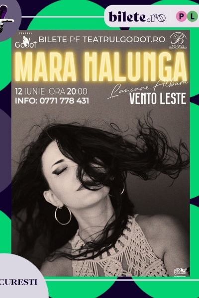 Poster eveniment Mara Halunga