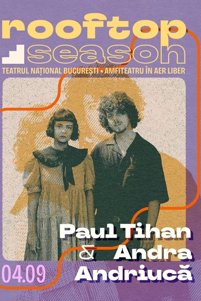 Poster eveniment Paul Tihan & Andra Andriucă (Rooftop Season)