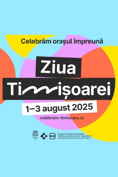 Poster eveniment Ziua Timișoarei 2025