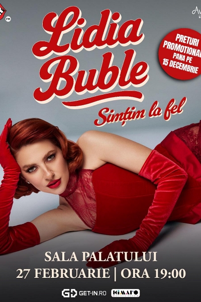 Poster eveniment Lidia Buble - Simțim la fel