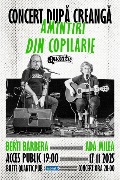 Poster eveniment Amintiri Din Copilarie după Creangă cu: Berti Barbera & Ada Milea