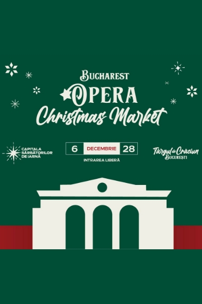 Poster eveniment Bucharest Opera Christmas Market 2025