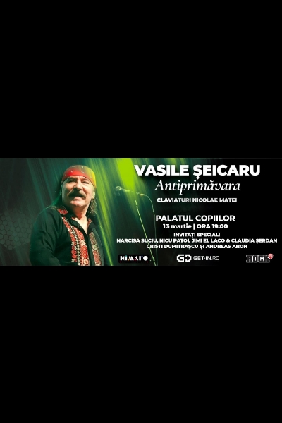 Poster eveniment Vasile Șeicaru - Antiprimăvara