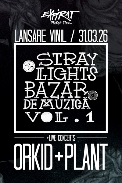 Poster eveniment Orkid & PLANT (Stray Lights Showcase)