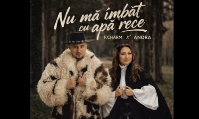 F. Charm și Andra - "Nu mă îmbăt cu apă rece" (single artwork)