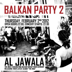 Poster eveniment Äl Jawala - Balkan Party 2