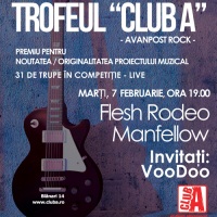 Poster eveniment Trofeul Club A - Flesh Rodeo, Manfellow, Voodoo